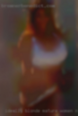 Ideally blonde with a mature women nude bit of grey.